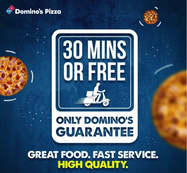 Domino's '30 minutes or free' delivery promise — a digital barrier-style payoff.